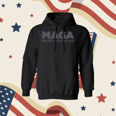 MAGA Never Surrender Black Tee Shirt