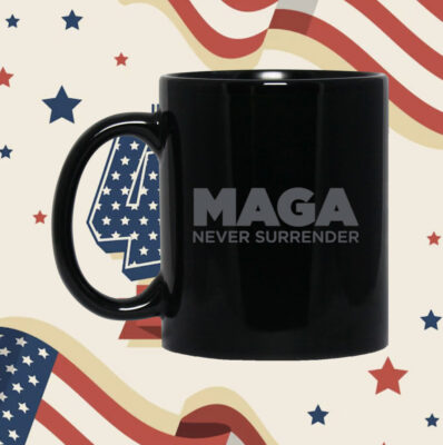 MAGA Never Surrender Black Mug