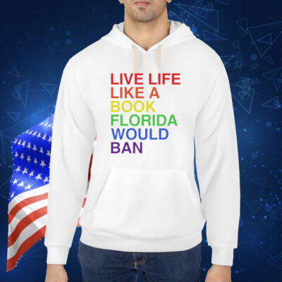 Matt Corridoni wearing pride live like a book florida would ban Shirt