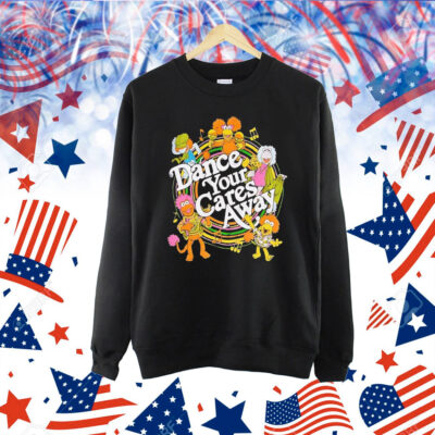 Muppets dance your cares away Shirt