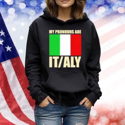 My pronouns are Italy flag Shirt