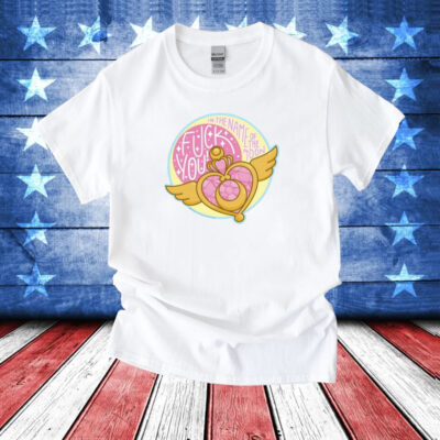Natty Hoffman In The Name Of The Moon Fuck You Shirt