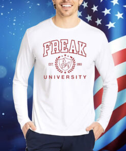 Official Funny Freak University Est 1869 Shirt