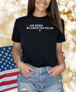 Official Joe Biden Convicted Felon Shirt