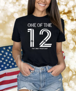 Official One Of The 12Th Cincy Podcast 2024 Shirt