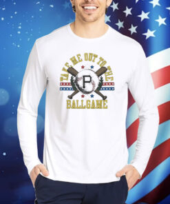 Official Pittsburgh Pirates Take Me Out To The Ballgame 2024 Shirt