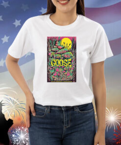 Official Poster Goose June 7-8 2024 Greenwood Village CO Shirt