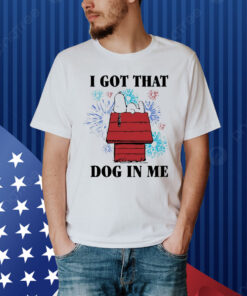 Official Snoopy I Got That Dog In Me 4Th Of July 2024 Painting Shirt