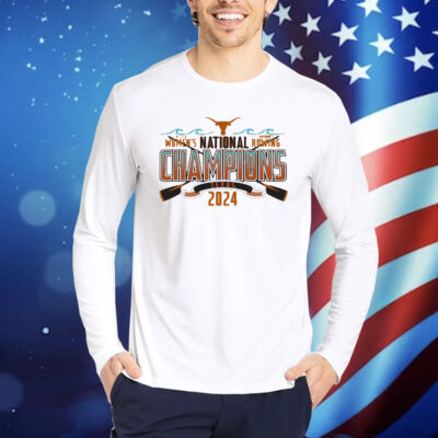 Official Texas Longhorns 2024 NCAA Women’s Division I Rowing National Champions Shirt