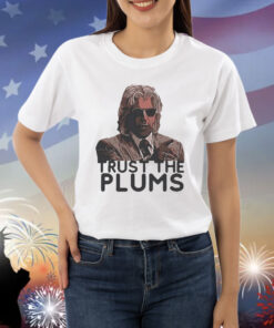 Official Trust The Plums Paint Shirt