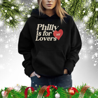 Philly Is For Lovers Nh Shirt