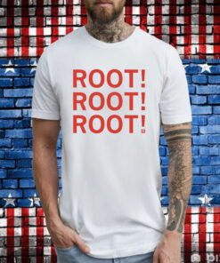 Root! Root! Root T-Shirt