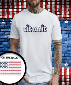 Sit On It Flag T-Shirt