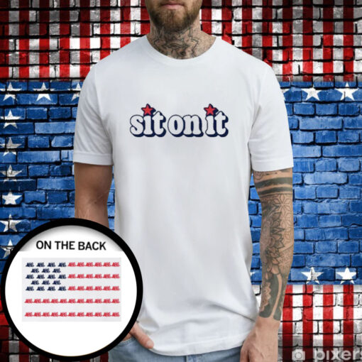 Sit On It Flag T-Shirt