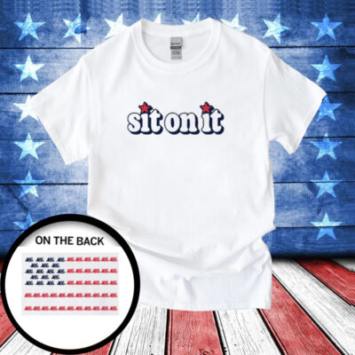 Sit On It Flag T-Shirt