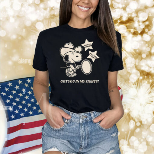 Snoopy shotgun sinners wild-eyed jokers got you in my sights Shirt