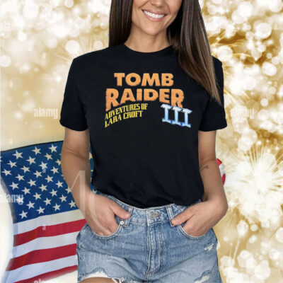 Tomb Raider III adventures of lara croft Shirt