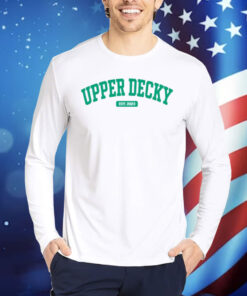 Upper Decky est 2023 Shirt