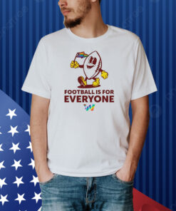 Washington Commanders football is for everyone Shirt