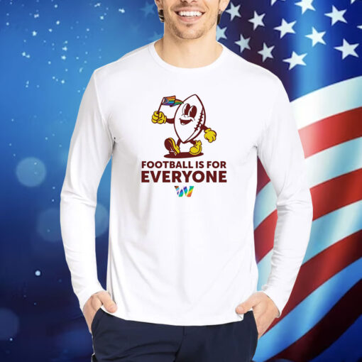 Washington Commanders football is for everyone Shirt