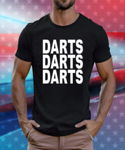 Wearing Darts Darts Darts Shirt