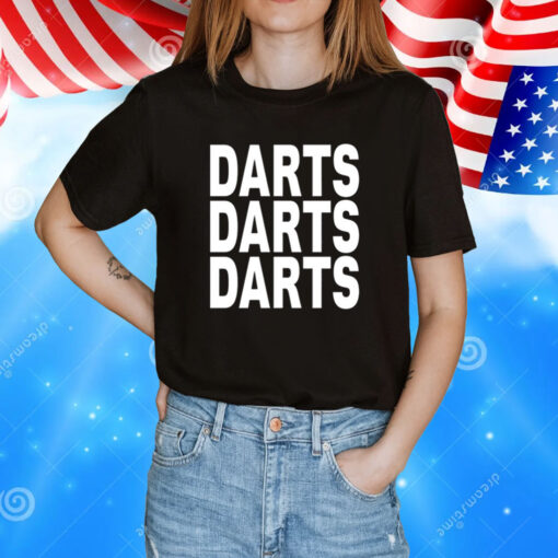 Wearing Darts Darts Darts TShirt