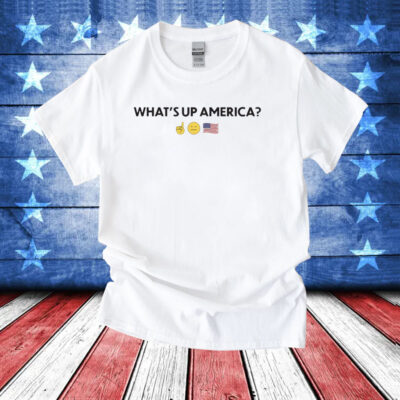 What's Up America T-Shirt