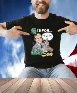 G Is For Gay Son Shirt