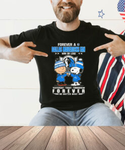 Snoopy And Charlie Brown Forever A Dallas Mavericks Fan Win Or Lose Yesterday Today Tomorrow Forever Shirt