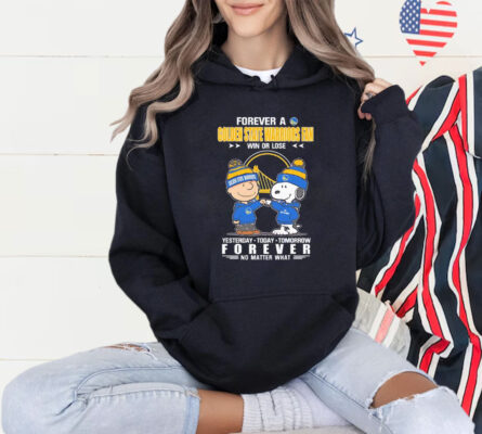 Snoopy And Charlie Brown Forever A Golden State Warriors Fan Win Or Lose Yesterday Today Tomorrow Forever Shirt