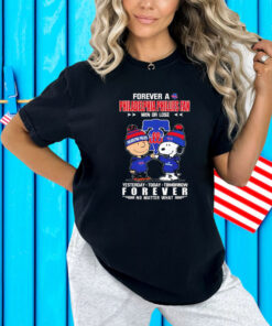 Snoopy And Charlie Brown Forever A Philadelphia Phillies Fan Win Or Lose Yesterday Today Tomorrow Forever Shirt