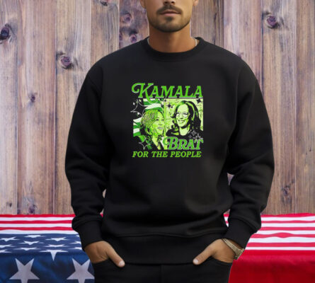 Kamala Brat For The People Shirt