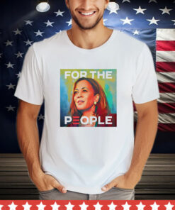 Kamala Harris For The People 2024 T-Shirt