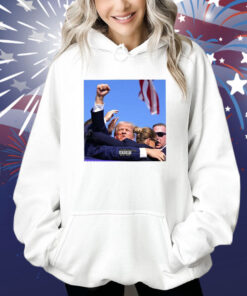 Trump Get Shoot At Rally Hoodie Shirt