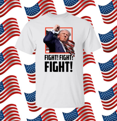 Trump Fight Shirt