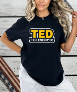 Cornelius Johnson Wearing Ted There Every Day Shirt