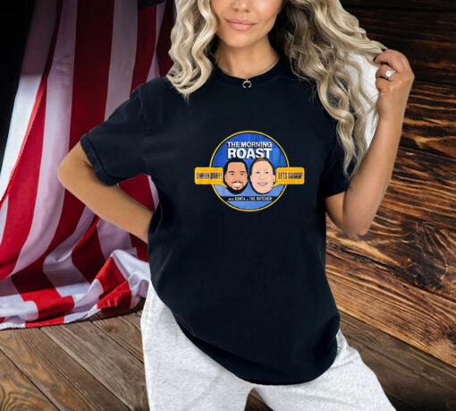 957 The Morning Game Roast Shirt