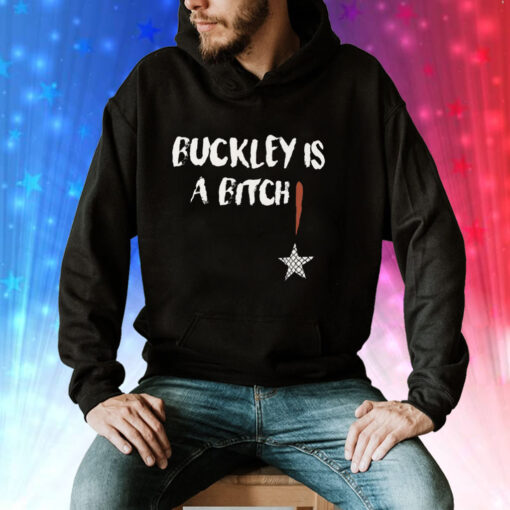 Abdul Razak Alhassan Buckley Is A Bitch Shirt