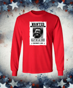 Elly De La Cruz Wanted For Stealing Bases T-Shirt