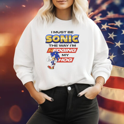 Sonic Hedging My Hog T-Shirt