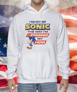 Sonic Hedging My Hog T-Shirt