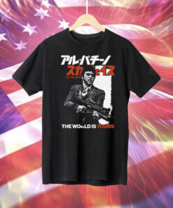 The World Is Yours Al Pacino Shirts