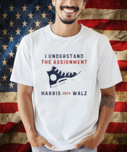 Chucks And Pearls I Understand The Assignment Harris Walz 2024 Shirt