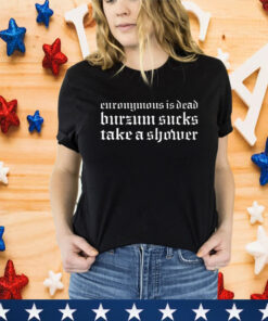 Euronymous Is Dead Burzum Sucks Take A Shower T-Shirt