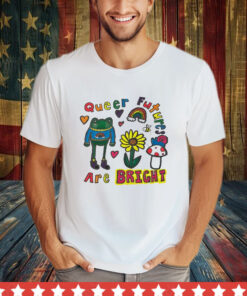 Frog Queer Futures Are Bright T-Shirt