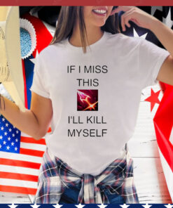 If I Miss This I’ll Kill Myself Briar League Of Legends T-Shirt