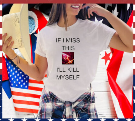 If I Miss This I’ll Kill Myself Briar League Of Legends T-Shirt