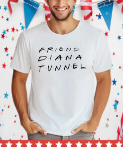 Friend Diana Tunnel T-Shirt