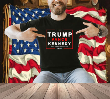 Trump Vance Kennedy Make America Great Again 2024 Shirt