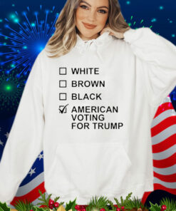 White Brown Black American Voting For Trump T-Shirt